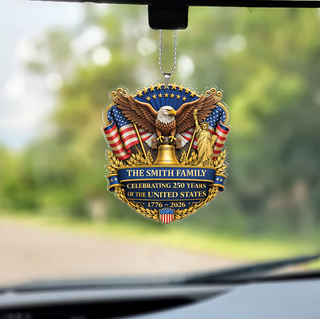 Personalized 250 Years Anniversary America Car Ornament | Patriotic 1776–2026 Semiquincentennial Ornament 684570