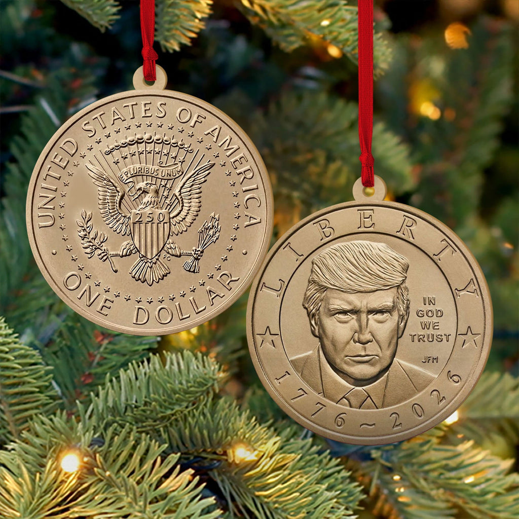 Trump One Dollar Coin 250th Anniversary Wooden Ornament 2-Sided, Donald Trump $1 Coin Christmas Ornament, Patriotic USA Gift 686132