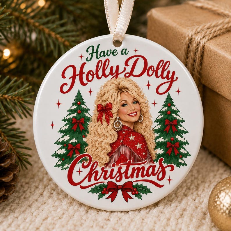 Have a Holly Dolly Christmas Ceramic Ornament, Country Music Legend Memorial Keepsake, Dolly Parton Gift 686108
