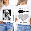Dolly Parton Memorial Front & Back Shirt, I Will Always Love You Country Music Tribute Tee 686044